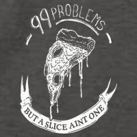 99 Problems But A Slice Ain't One Vector Backpack