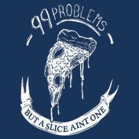 99 Problems But A Slice Ain't One Infant Baby Jersey Bodysuit