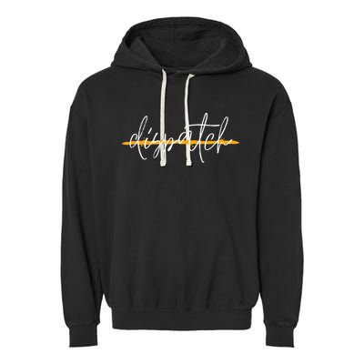 911 Police Dispatcher Thin Gold Line Sheriff Dispatch Life Garment-Dyed Fleece Hoodie