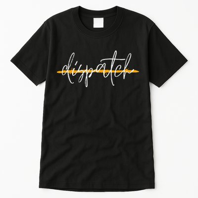911 Police Dispatcher Thin Gold Line Sheriff Dispatch Life Tall T-Shirt