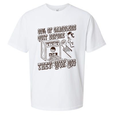 99 Percent Of Gamblers Quit Before They Win Big Sueded Cloud Jersey T-Shirt