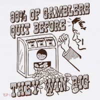99 Percent Of Gamblers Quit Before They Win Big Flatbill Hat