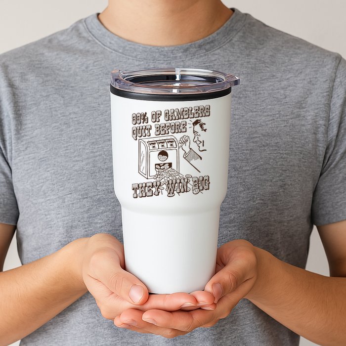 99 Percent Of Gamblers Quit Before They Win Big Tumbler