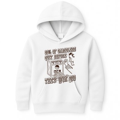 99 Percent Of Gamblers Quit Before They Win Big Kids Hoodie