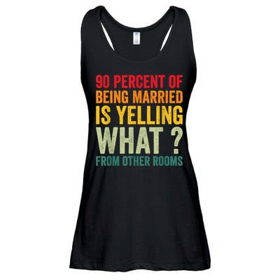 90 Percent Of Being Married Is Yelling What From Other Room Funny Gift Ladies Essential Flowy Tank