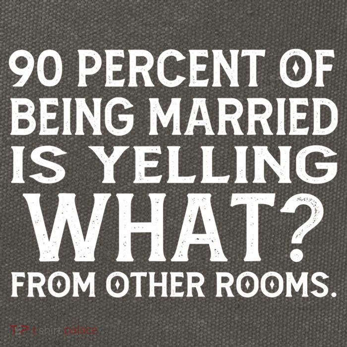 90 Percent Of Being Married Is Yelling What From Other Rooms Cotton Canvas Backpack