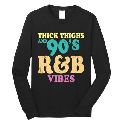 90s R&B Artist Funny R And B Long Sleeve Shirt