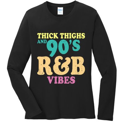 90s R&B Artist Funny R And B Ladies Long Sleeve Shirt