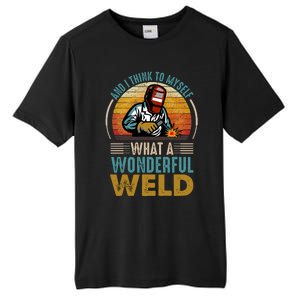  90s Retro Distressed Sunset I Think To Myself What A Wonderful Weld Welder Design Tall Fusion ChromaSoft Performance T-Shirt