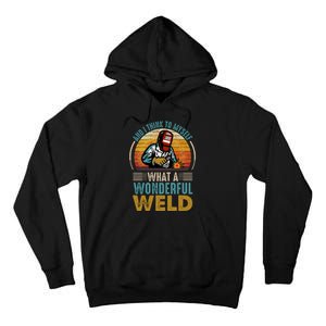  90s Retro Distressed Sunset I Think To Myself What A Wonderful Weld Welder Design Tall Hoodie