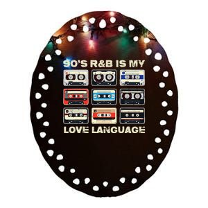 90s R&B Is My Love Language Music Ceramic Oval Ornament