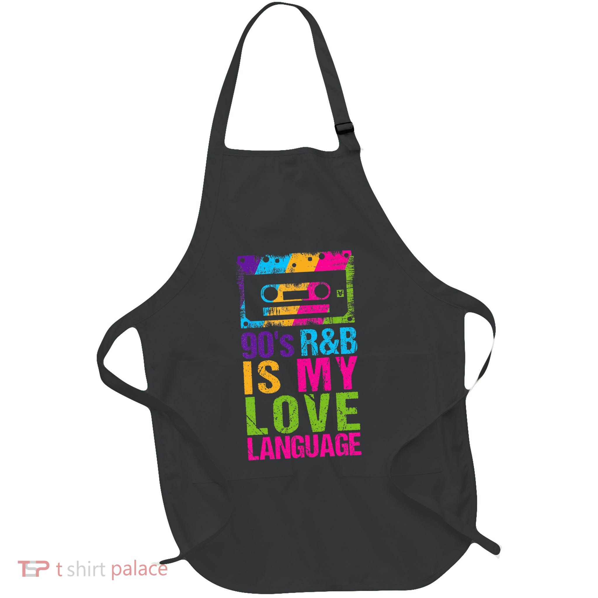 90S R&B Is My Love Language Music Full-Length Apron With Pockets