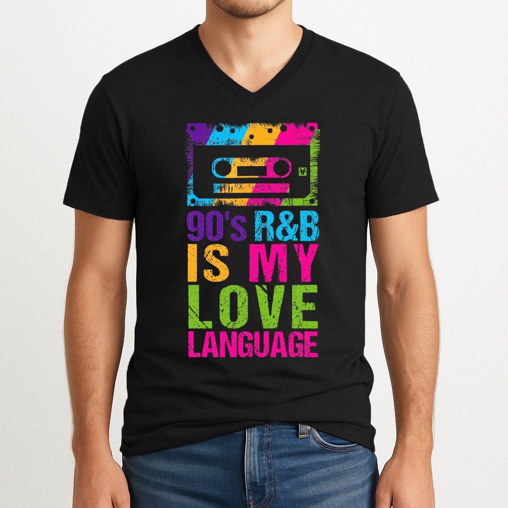 90S R&B Is My Love Language Music V-Neck T-Shirt