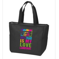 90S R&B Is My Love Language Music Zip Tote Bag
