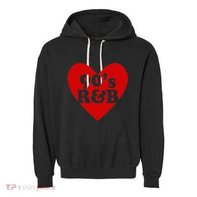 90S R&B Love Heart Rnb Music Garment-Dyed Fleece Hoodie