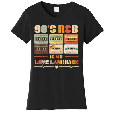 90S R&B Music Rnb Lover Women's T-Shirt