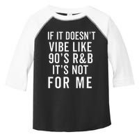 90S R&B Music For Lover Rhythm And Blues Toddler Fine Jersey T-Shirt