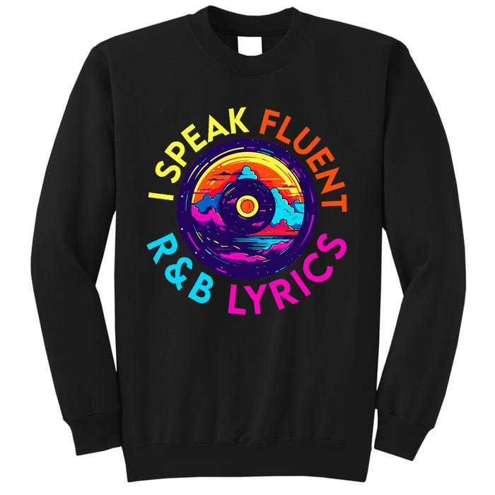 90S R&B Music L Rnb Lover Rhythm And Blues Sweatshirt