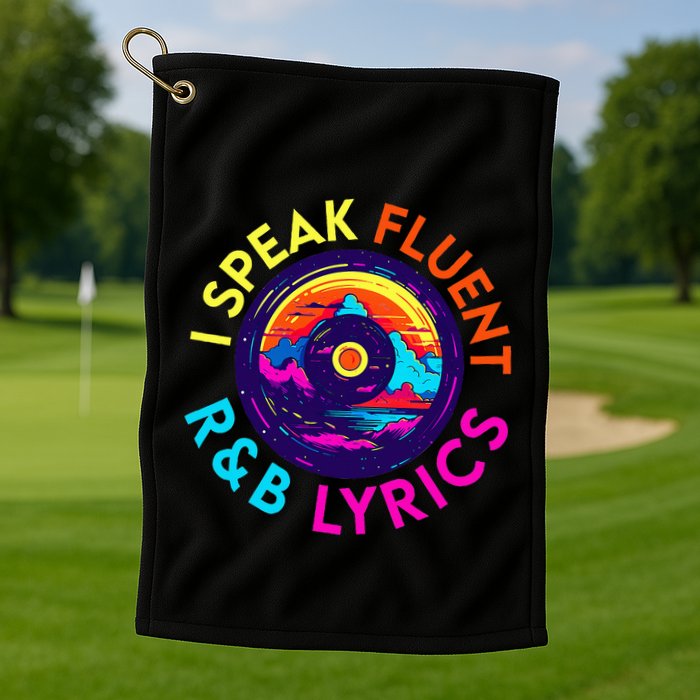 90S R&B Music L Rnb Lover Rhythm And Blues Golf Towel