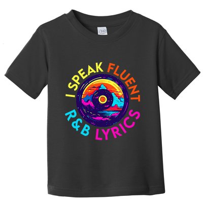90S R&B Music L Rnb Lover Rhythm And Blues Toddler T-Shirt