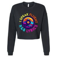 90S R&B Music L Rnb Lover Rhythm And Blues Cropped Pullover Crew