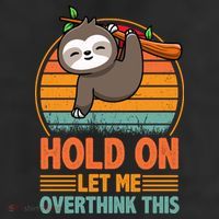 90s Retro Sunset Hang On Let Me Overthink This Sloth Funny Social Awkward Cool Comfort Performance Bucket Hat