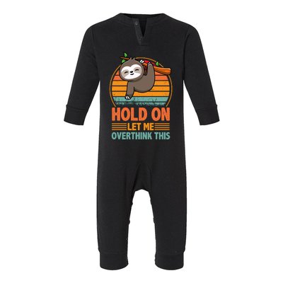 90s Retro Sunset Hang On Let Me Overthink This Sloth Funny Social Awkward Infant Fleece One Piece