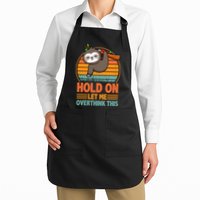 90s Retro Sunset Hang On Let Me Overthink This Sloth Funny Social Awkward Apron