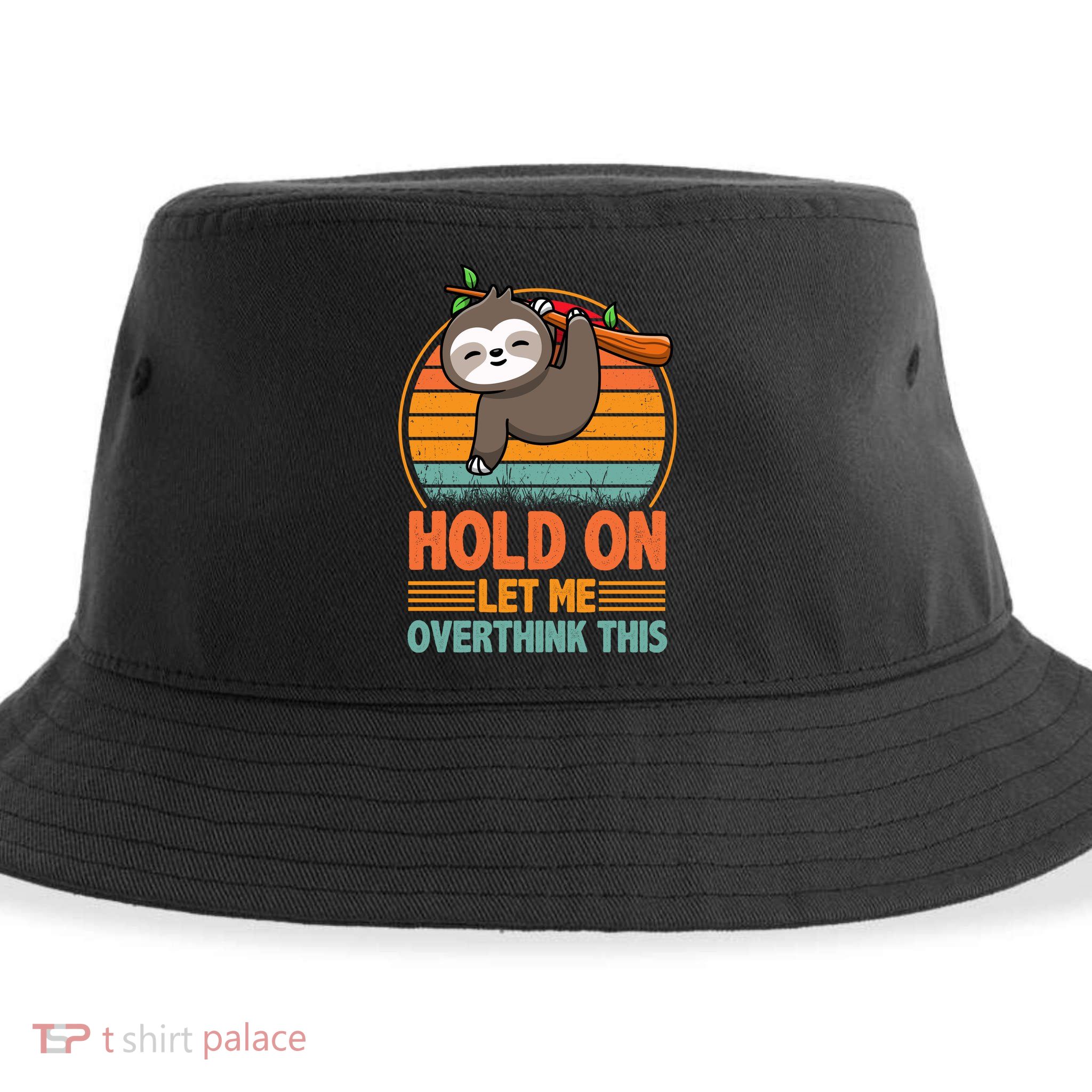 90s Retro Sunset Hang On Let Me Overthink This Sloth Funny Social Awkward Sustainable Bucket Hat