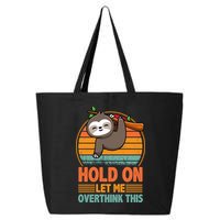 90s Retro Sunset Hang On Let Me Overthink This Sloth Funny Social Awkward 25L Jumbo Tote