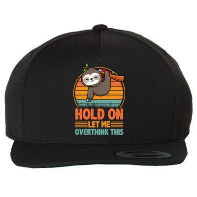 90s Retro Sunset Hang On Let Me Overthink This Sloth Funny Social Awkward Wool Snapback Cap