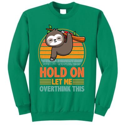 90s Retro Sunset Hang On Let Me Overthink This Sloth Funny Social Awkward Sweatshirt