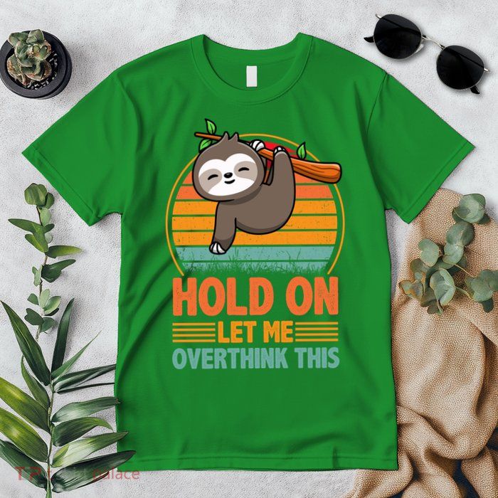 90s Retro Sunset Hang On Let Me Overthink This Sloth Funny Social Awkward Premium T-Shirt