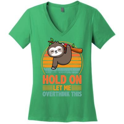 90s Retro Sunset Hang On Let Me Overthink This Sloth Funny Social Awkward Women's V-Neck T-Shirt