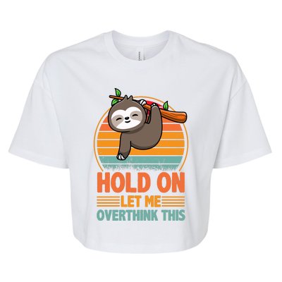 90s Retro Sunset Hang On Let Me Overthink This Sloth Funny Social Awkward Bella+Canvas Jersey Crop Tee