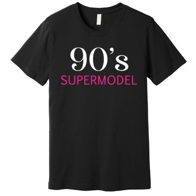 90s Supermodel Premium T-Shirt