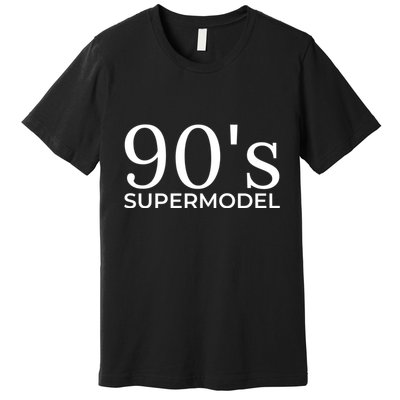 90s Supermodel Premium T-Shirt