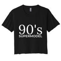 90s Supermodel Women's Crop Top Tee