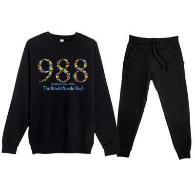 988 Suicide And Crisis Lifeline The World Needs You! Premium Crewneck Sweatsuit Set