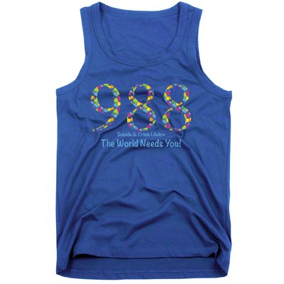 988 Suicide And Crisis Lifeline The World Needs You! Tank Top