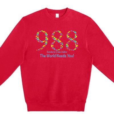 988 Suicide And Crisis Lifeline The World Needs You! Premium Crewneck Sweatshirt