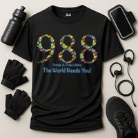 988 Suicide And Crisis Lifeline The World Needs You! Cooling Performance Crew T-Shirt