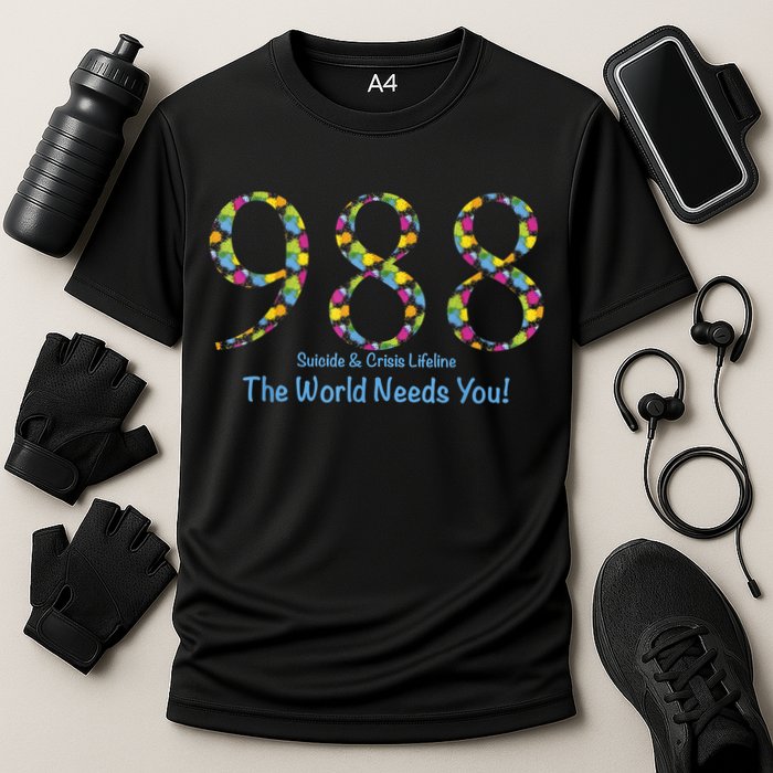 988 Suicide And Crisis Lifeline The World Needs You! Cooling Performance Crew T-Shirt