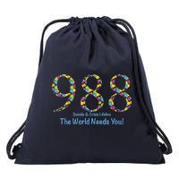 988 Suicide And Crisis Lifeline The World Needs You! Drawstring Bag