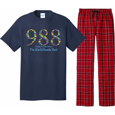 988 Suicide And Crisis Lifeline The World Needs You! Pajama Set