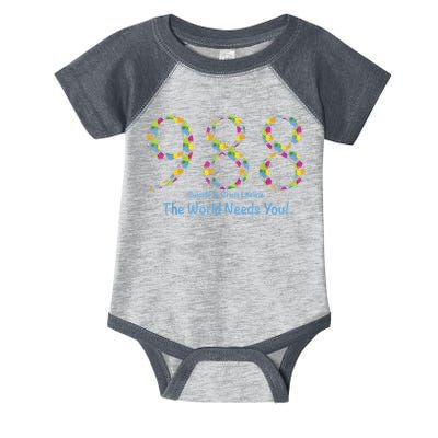 988 Suicide And Crisis Lifeline The World Needs You! Infant Baby Jersey Bodysuit