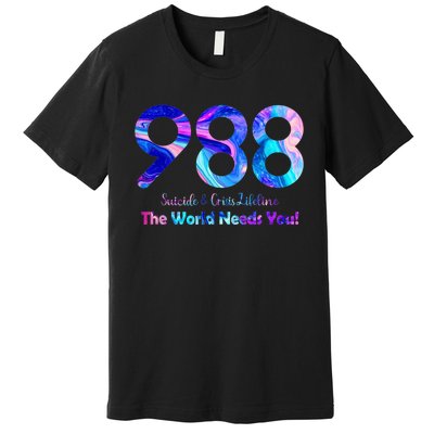 988 Suicide and Crisis Lifeline The World Needs You Premium T-Shirt