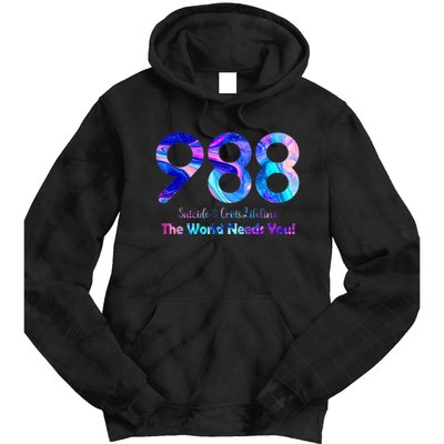 988 Suicide and Crisis Lifeline The World Needs You Tie Dye Hoodie