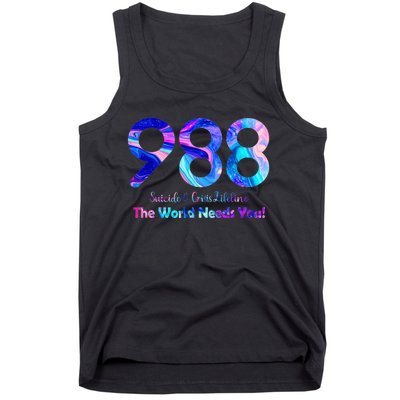 988 Suicide and Crisis Lifeline The World Needs You Tank Top