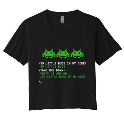 99 Small Bugs In Code Software Engineer Programmer Women's Crop Top Tee